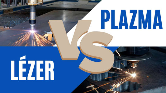 Plazma vagy lézer? Melyik vágástechnológiát válaszd?